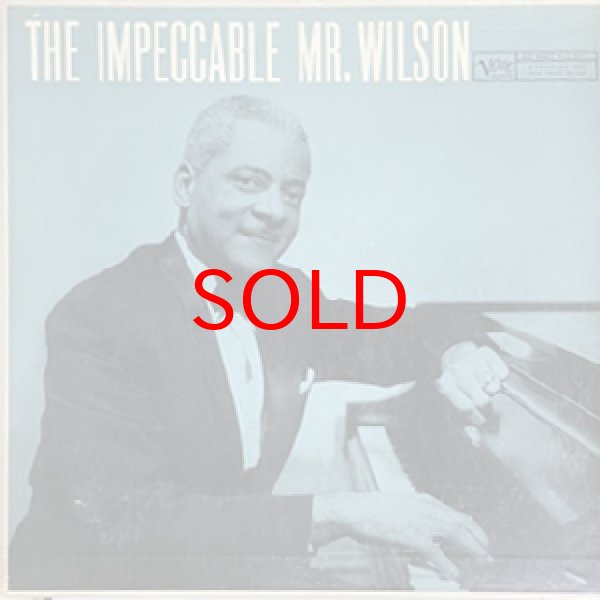 画像1: TEDDY WILSON -  THE IMPECCABLE MR. WILSON (1)