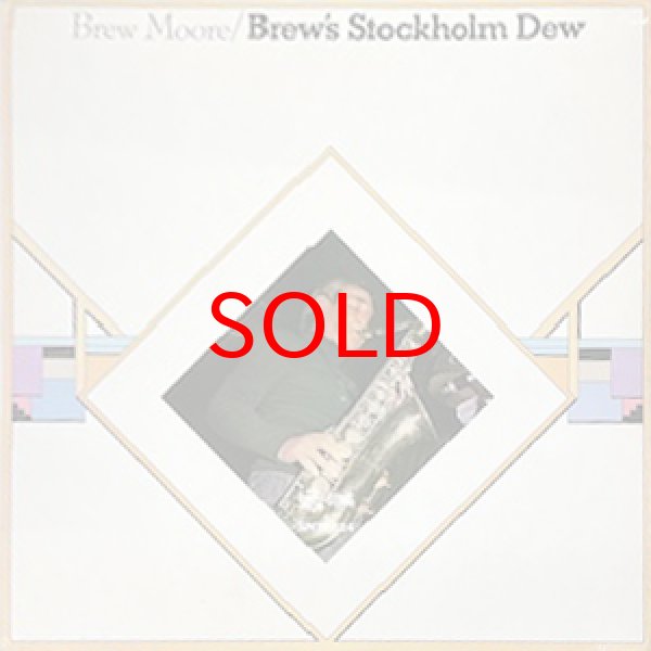 画像1: BREW MOORE -  BREW'S STOCKHOLM DEW (1)