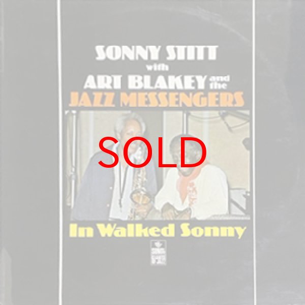 画像1: SONNY STITT WITH ART BLAKEY AND THE JAZZ MESSENGERS -  IN WALKED SONNY (1)