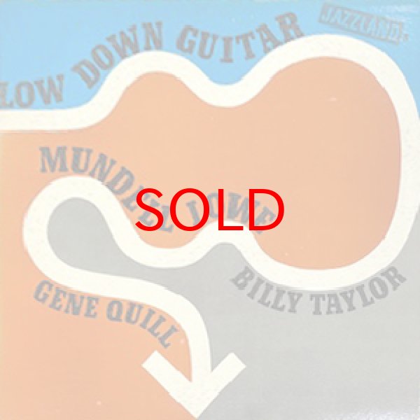 画像1: MUNDELL LOWE / GENE QUILL -  LOW DOWN GUITAR (1)