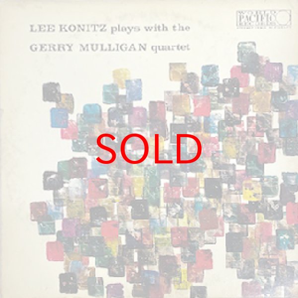 画像1: GERRY MULLIGAN / LEE KONITZ / CHET BAKER -  LEE KONITZ PLAYS WITH GERRY MULLIGAN QUARTET (1)