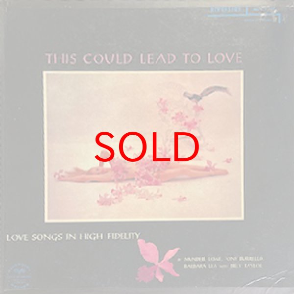 画像1: MUNDELL LOWE / BARBARA LEA / TONY BURRELLO -  THIS COULD LEAD TO LOVE (1)