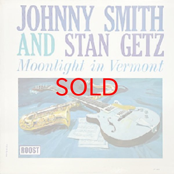 画像1: JOHNNY SMITH / STAN GETZ -  MOONLIGHT IN VERMONT (1)