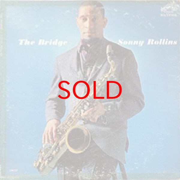 画像1: SONNY ROLLINS -  THE BRIDGE (1)