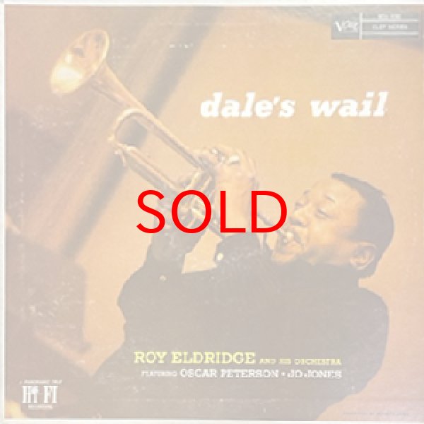 画像1: ROY ELDRIDGE -  DALE'S WAIL (1)