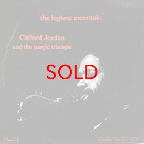 画像1: CLIFFORD JORDAN -  THE HIGHEST MOUNTAIN (1)