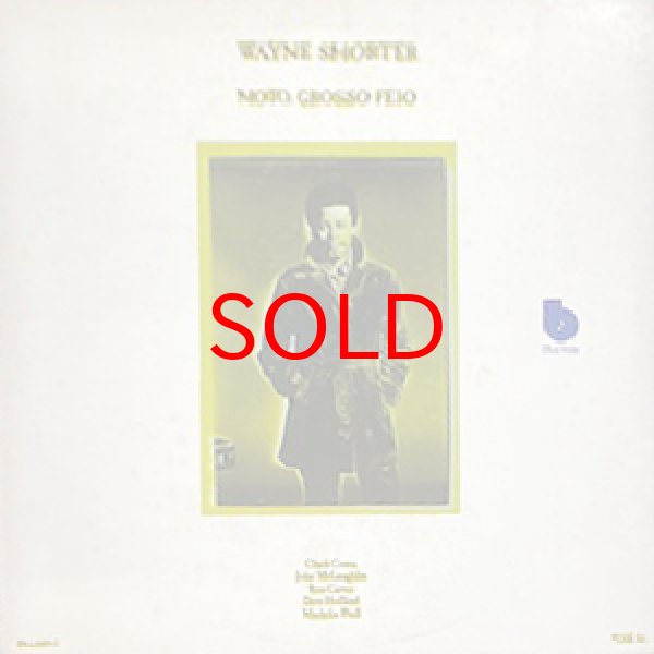 画像1: WAYNE SHORTER -  MOTO GROSSO FEIO (1)