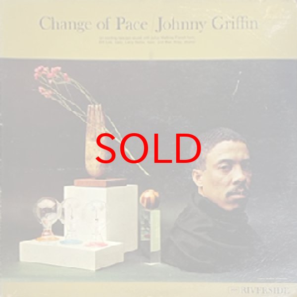 画像1: JOHNNY GRIFFIN -  CHANGE OF PACE (1)