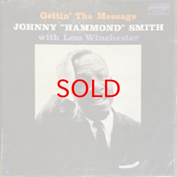 画像1: JOHNNY HAMMOND SMITH -  GETTIN' THE MESSAGE (1)