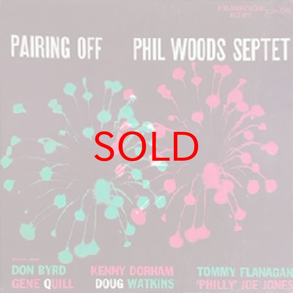 画像1: PHIL WOODS SEPTET -  PAIRING OFF (1)