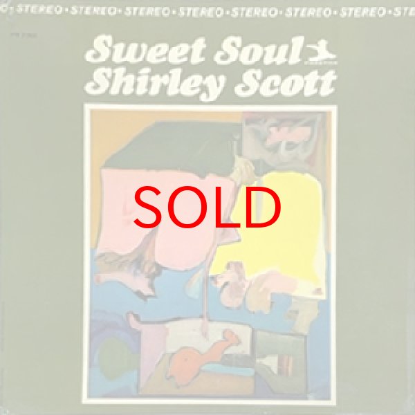 画像1: SHIRLEY SCOTT -  SWEET SOUL (1)