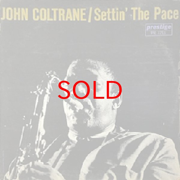 画像1: JOHN COLTRANE -  SETTIN' THE PACE (1)