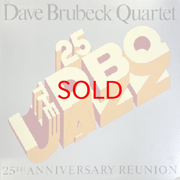 画像1: DAVE BRUBECK QUARTET -  25TH ANNIVERSARY REUNION (1)