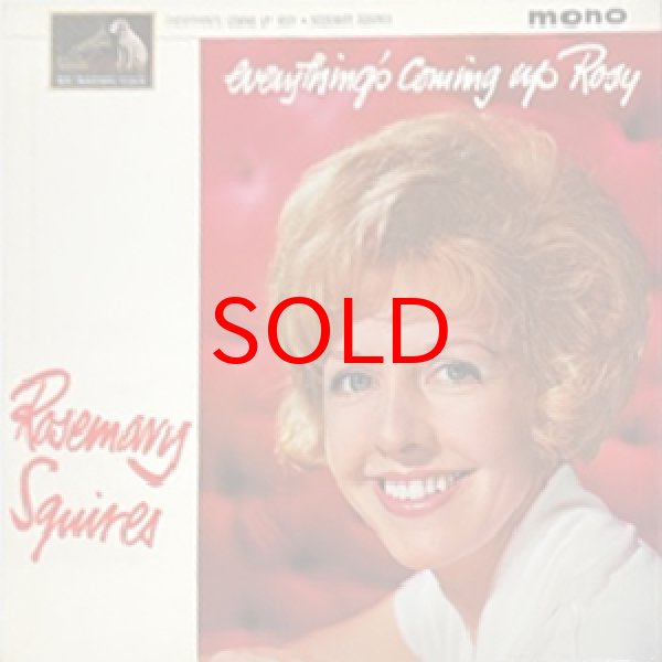 画像1: ROSEMARY SQUIRES -  EVERYTHING'S COMING UP ROSY (1)