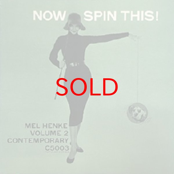 画像1: MEL HENKE -  NOW SPIN THIS ! (1)