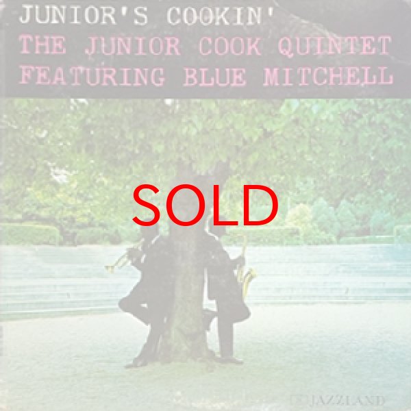 画像1: JUNIOR COOK QUINTET FEAT BLUE MITCHELL -  JUNIOR'S COOKIN' (1)