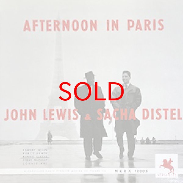 画像1: JOHN LEWIS & SACHA DISTEL -  AFTERNOON IN PARIS (1)