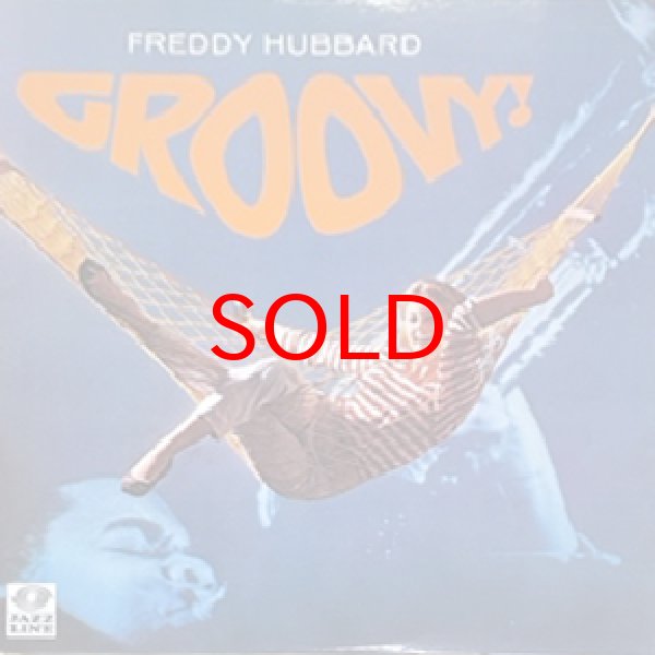 画像1: FREDDY HUBBARD -  GROOVY! (1)