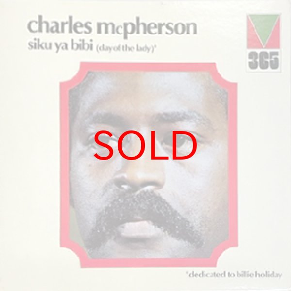 画像1: CHARLES McPHERSON -  SIKU YA BIBI (1)