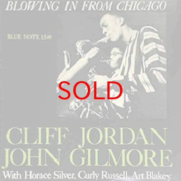 画像1: CLIFFORD JORDAN AND JOHN GILMORE -  BLOWING IN FROM CHICAGO (1)