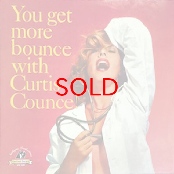 画像1: CURTIS COUNCE -  YOU GET MORE BOUNCE (1)