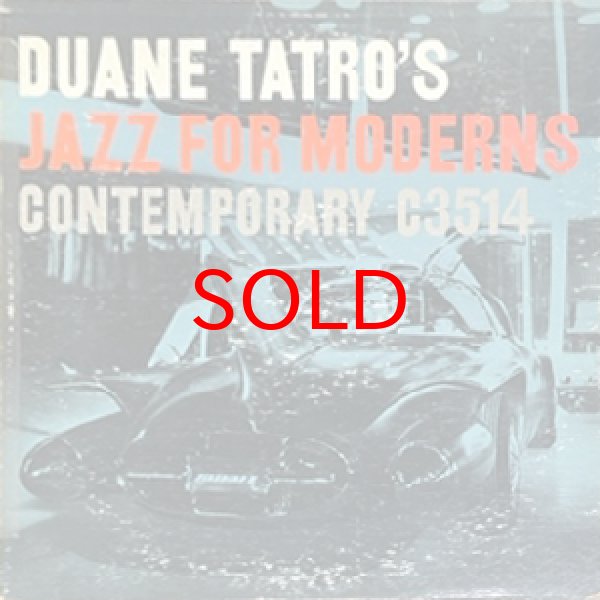 画像1: DUANE TATRO -  DUANE TATRO'S JAZZ FOR MODERNS (1)