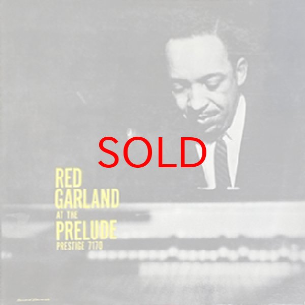 RED GARLAND RED GARLAND AT THE PRELUDE - Jazz Records seeed