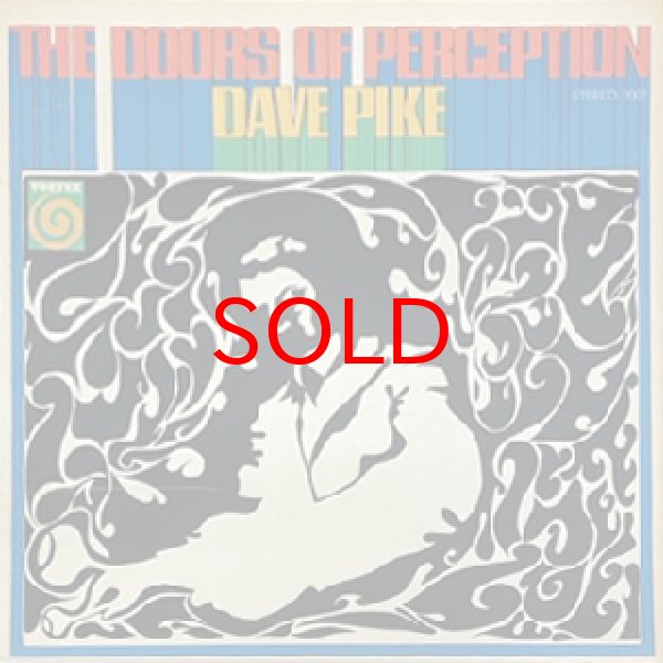 画像1: DAVE PIKE -  THE DOORS OF PERCEPTION (1)
