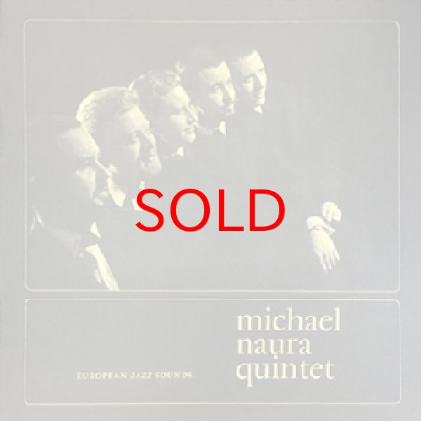 画像1: MICHAEL NAURA QUINTET -  EUROPEAN JAZZ SOUNDS (1)