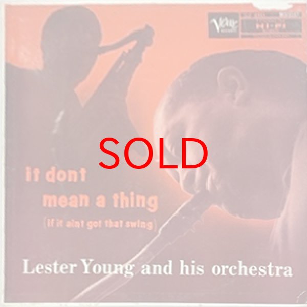 画像1: LESTER YOUNG AND HIS ORCHESTRA -  IT DONT MEAN A THING (1)