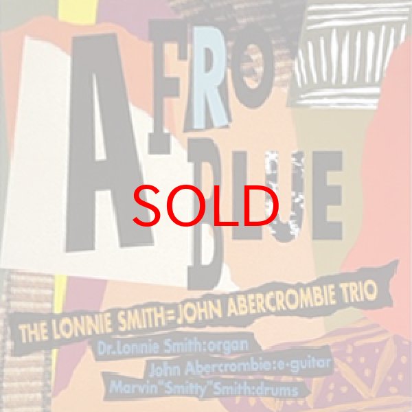 画像1: LONNIE SMITH / JOHN ABERCROMBIE TRIO -  AFRO BLUE (1)
