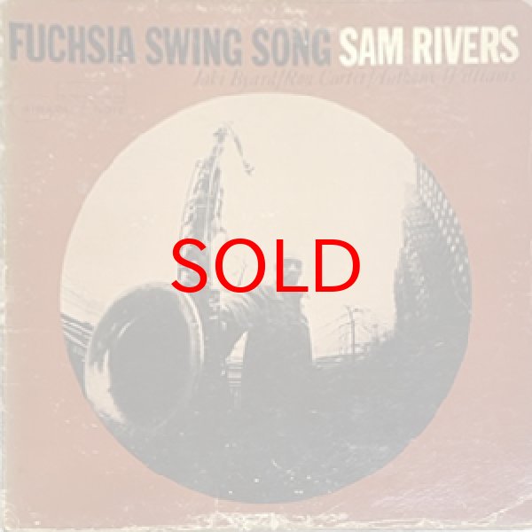 画像1: SAM RIVERS -  FUCHSIA SWING SONG (1)