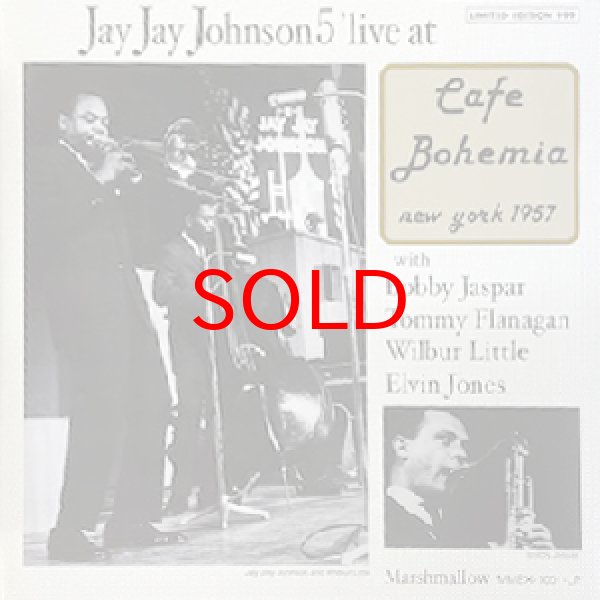 画像1: J.J.JOHNSON -  J.J.JOHNSON LIVE AT CAFE BOHEMIA 1957 (1)
