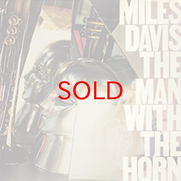 画像1: MILES DAVIS -  THE MAN WITH THE HORN (1)