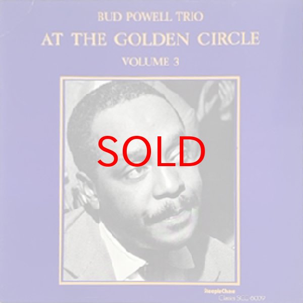 画像1: BUD POWELL TRIO -  AT THE GOLDEN CIRCLE VOL.3 (1)