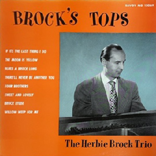 画像1: HERBIE BROCK TRIO -  BROCK'S TOP'S (1)