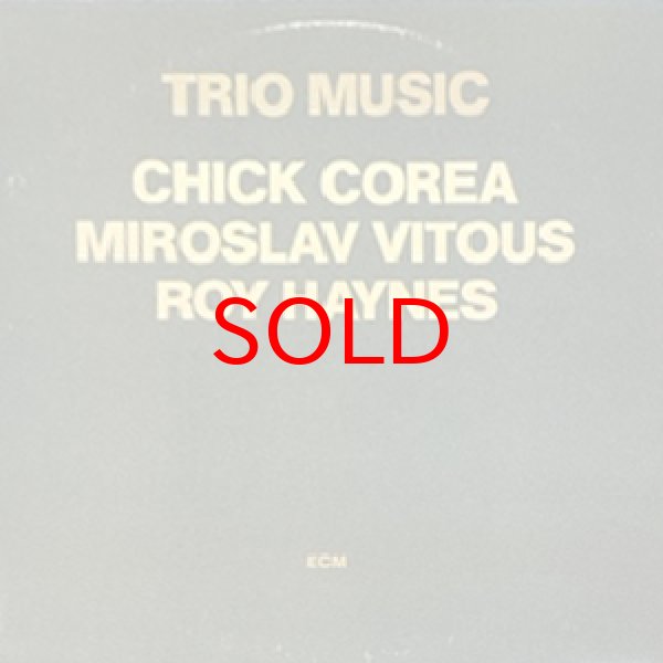 画像1: CHICK COREA -  TRIO MUSIC (1)