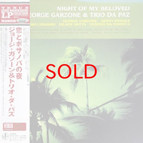 画像1: GEORGE GARZONE & TRIO DA PAZ -  NIGHT OF MY BELOVED (1)