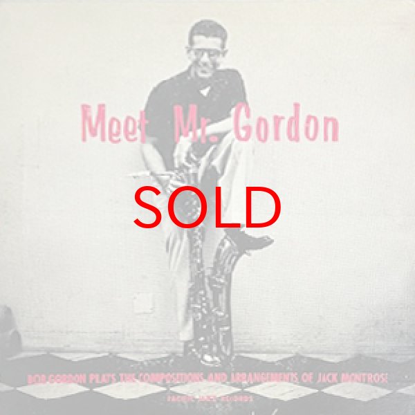 画像1: BOB GORDON -  MEET MR. GORDON 【10INCH】 (1)