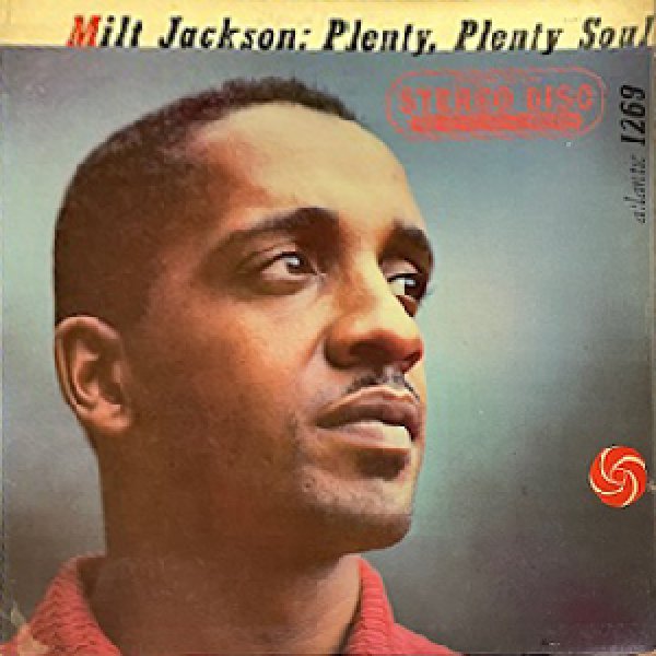 画像1: MILT JACKSON -  PLENTY, PLENTY SOUL (1)