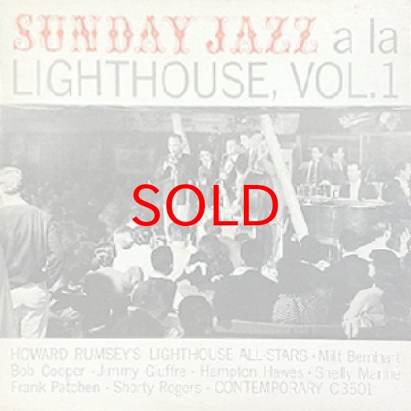 画像1: HOWARD RUMSEY'S LIGHTHOUSE ALL STARS -  SUNDAY JAZZ A LA LIGHTHOUSE VOL.1 (1)