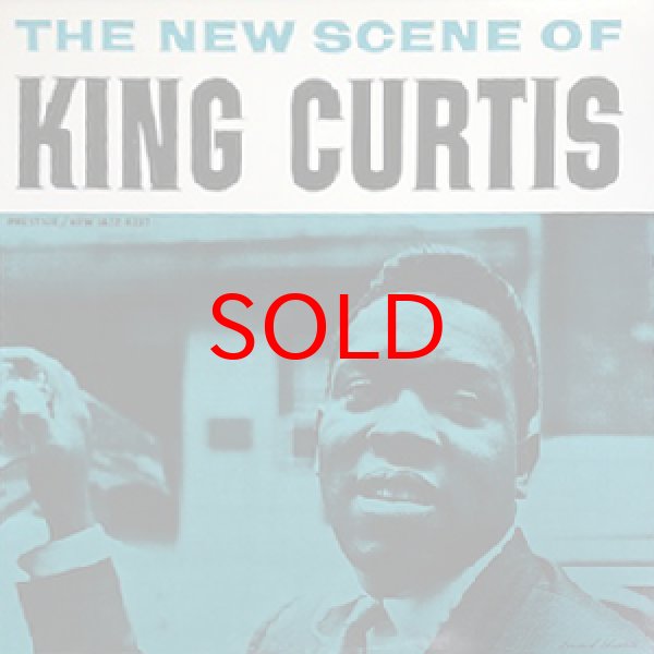 画像1: KING CURTIS -  THE NEW SCENE OF KING CURTIS (1)