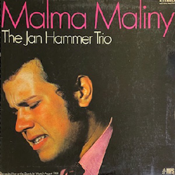 画像1: JAN HAMMER TRIO -  MALMA MALINY (1)