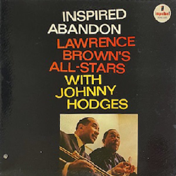 画像1: LAWRENCE BROWN WITH JOHNNY HODGES -  INSPIRED ABANDON (1)
