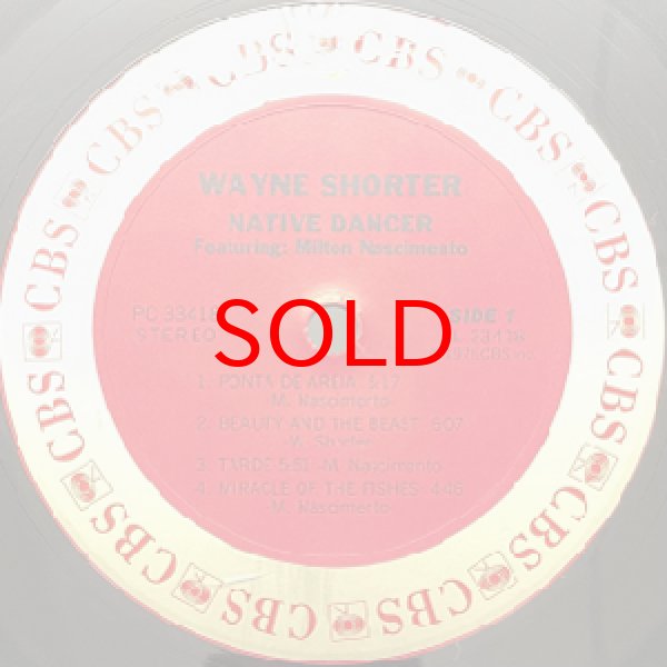 画像2: WAYNE SHORTER FEAT MILTON NASCIMENTO -  NATIVE DANCER (2)