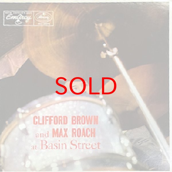 画像1: CLIFFORD BROWN AND MAX ROACH -  AT BASIN STREET (1)
