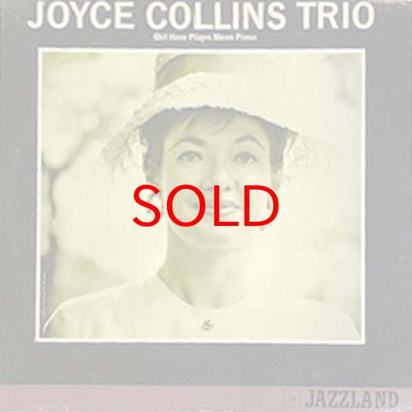 画像1: JOYCE COLLINS TRIO -  GIRL HERE PLAYS MEAN PIANO (1)