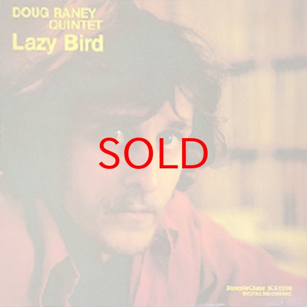 画像1: DOUG RANEY QUINTET -  LAZY BIRD (1)