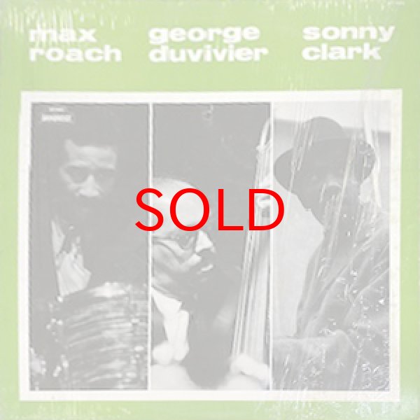 画像1: MAX ROACH / SONNY CLARK / GEORGE DUVIVIER -  S / T (1)