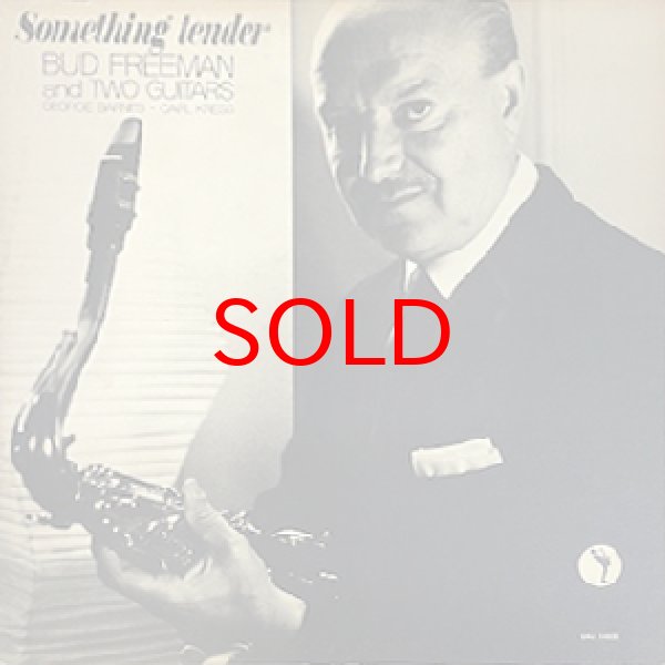 画像1: BUD FREEMAN -  SOMETHING TENDER (1)